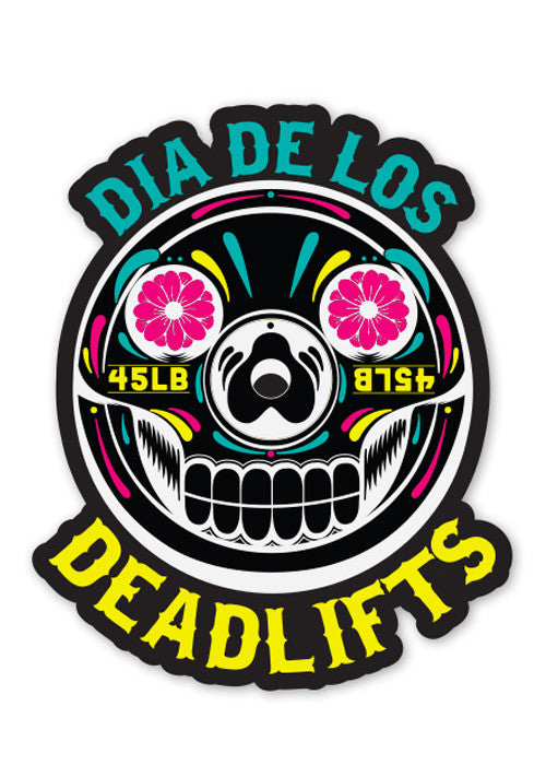 'Dia de los Deadlifts' Sticker - Neon